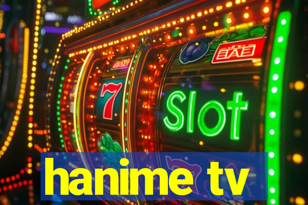 hanime tv